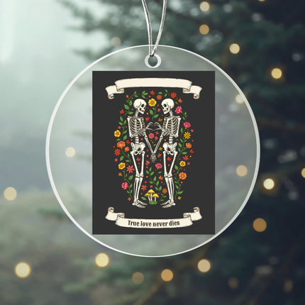 True Love Never Dies Acrylic Circle Ornament