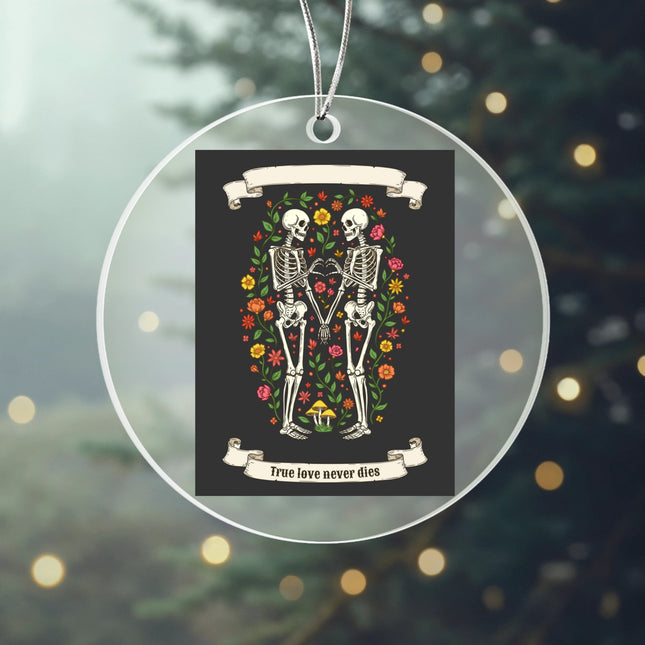 True Love Never Dies Acrylic Circle Ornament