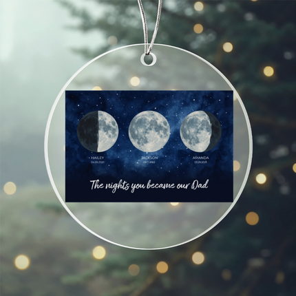 Moon Phases ,Nights You Became Our Dad Acrylic Circle Ornament