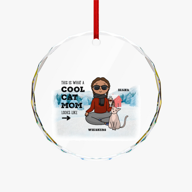 This Is What A Cool Pet Mom Looks Like Round Glass Ornament